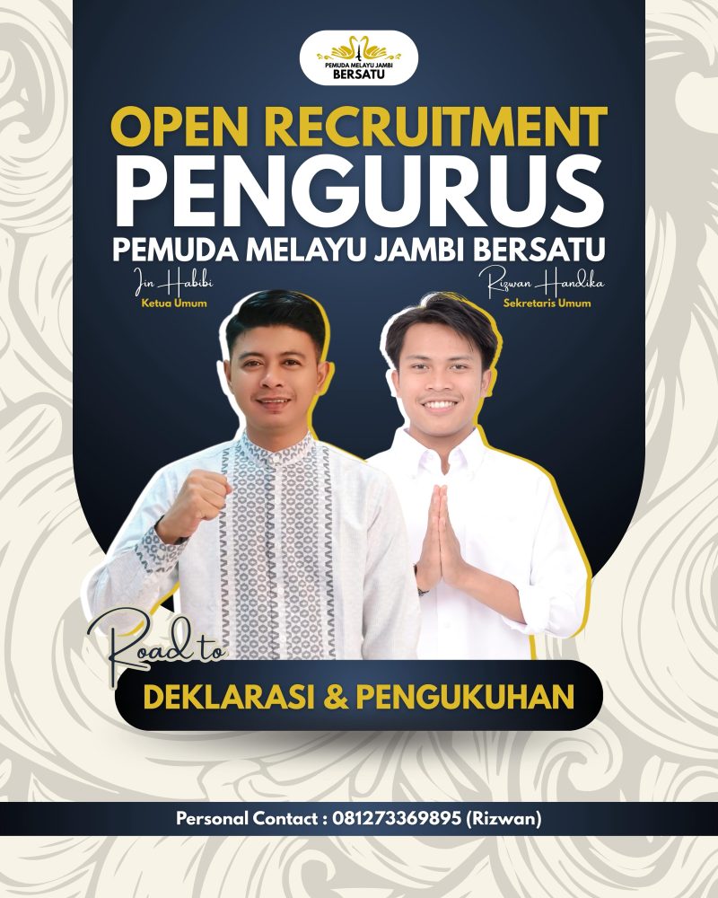 Ketua Umum Pemuda Melayu Jambi Bersatu (PMJB) Iin Habibi (kiri) dan Sekretaris Umum Rizwan Handika (kanan) dalam poster resmi Open Recruitment Pengurus PMJB. Perekrutan ini merupakan bagian dari rangkaian menuju Deklarasi dan Pengukuhan organisasi.