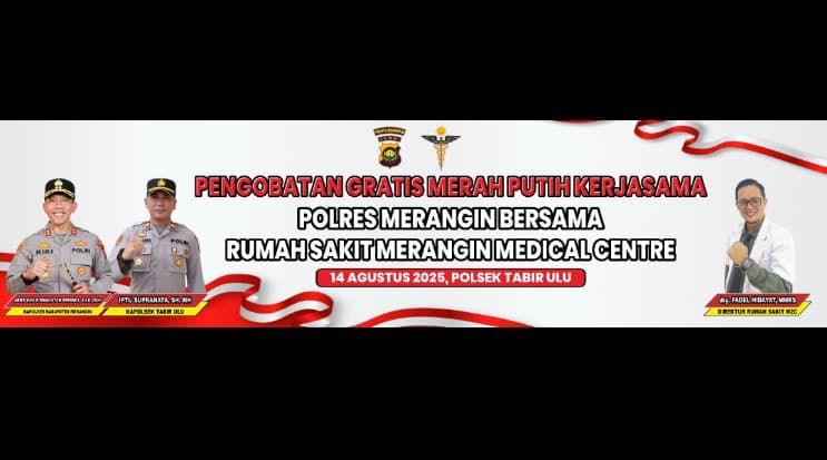 Spanduk informasi rencana pembukaan gerai pengobatan gratis menjelang HUT ke-80 Republik Indonesia.(INJ/Ist)